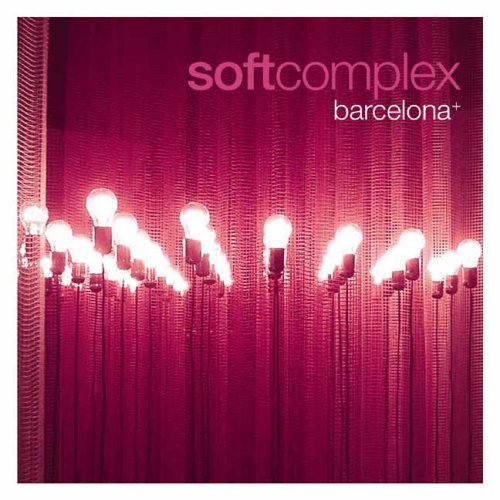 Soft Complex/Barcelona